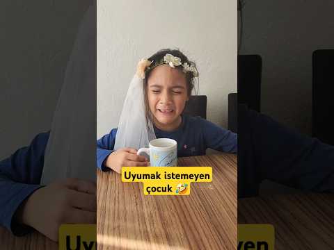Uyumak İstemeyen Çocuk 🤣 #shortsvideo #shorts