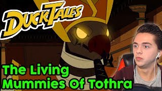 Ducktales Reaction - "The Living Mummies of Toth-Ra!" - Season 1 Episode 8