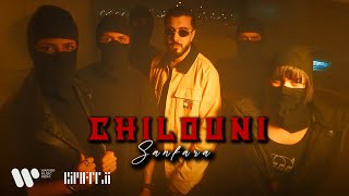 Sanfara - Chilouni [Official Music Video]