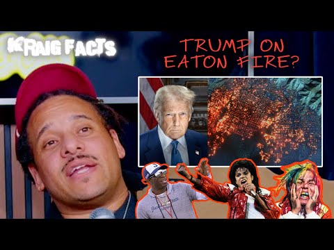 How's Trump Going to Handle the Eaton Fire? | K-Facts Podcast #altadena #mj #6ix9ine