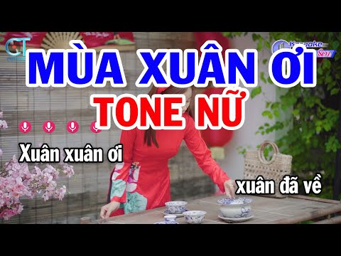 Karaoke Mùa Xuân Ơi Tone Nữ ( Gm ) Nhạc Tết Mới Nhất || Karaoke Đồng Sen