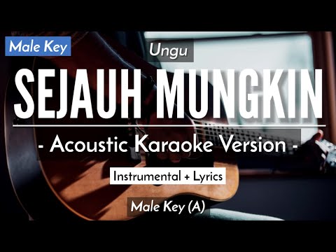 Sejauh Mungkin (Karaoke akustik) – Ungu (Male Key | HQ Audio)