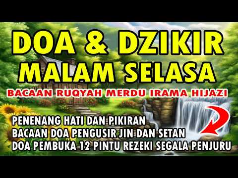 DOA MALAM | AYAT KURSI | RUQYAH RUMAH PENGUSIR SETAN DAN JIN