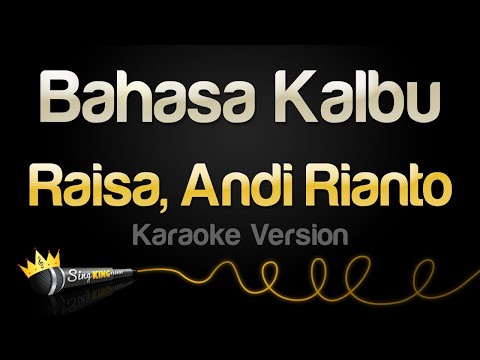 Raisa, Andi Rianto – Bahasa Kalbu (Karaoke Version)