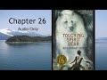 Exploring Chapter 26 of Touching Spirit Bear