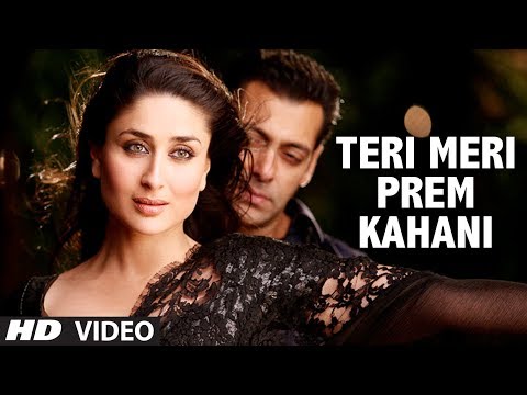 &quot;Teri Meri Prem Kahani Bodyguard&quot; (Video Song) Feat. &#39;Salman khan&#39;