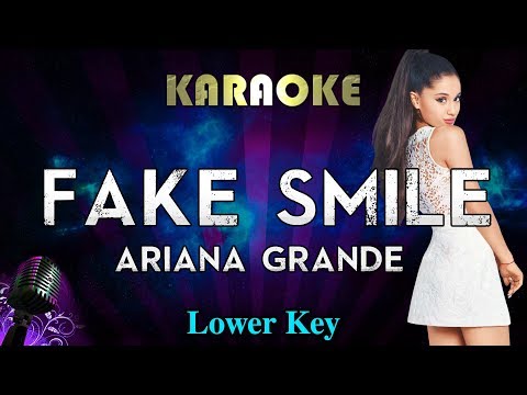 Ariana Grande – fake smile (LOWER Key Karaoke Instrumental)