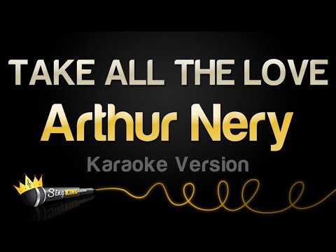 Arthur Nery – TAKE ALL THE LOVE (Karaoke Version)