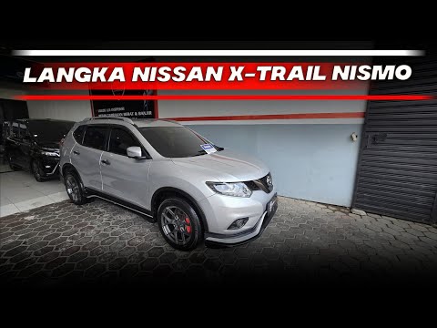 NISSAN XTRAIL NISMO MOBIL BEKAS SUV LANGKA SIAP DIJUAL MURAH BUAT YANG CARI MOBKAS 2025 BOLEH BAYAR