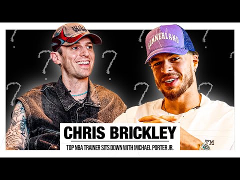 Chris Brickley on Hardest Working NBA Players, Hoodie Melo, and Untold Story! // Michael Porter Jr.