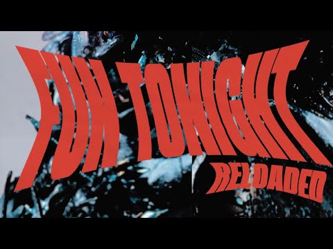 Lady Gaga - Fun Tonight (Reloaded)