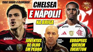 🔥 PEDRO NA JUVENTUS? CHELSEA E NAPOLI DISPUTAM JOIA DO FLAMENGO! 11 AUSÊNCIAS NO NINHO!
