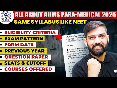 All About AIIMS Paramedical 2025 | Syllabus | Salary | Courses Offered | NEET 2025 latest News Today