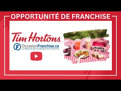 Opportunité de franchise: Tim Hortons