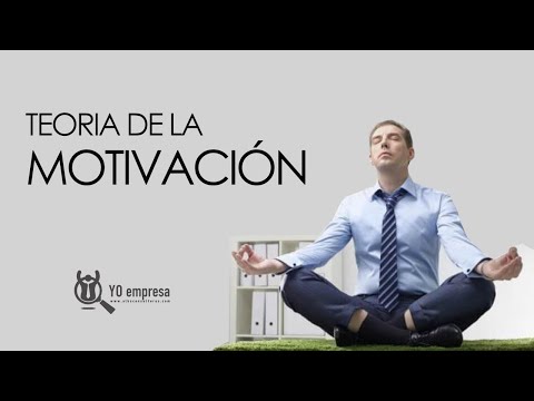 Teoría de la Motivación | Qué es la motivación?