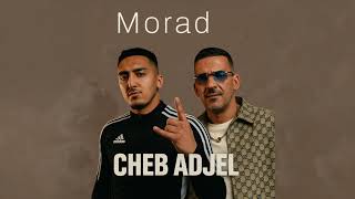 Cheb adjel - ( saye kamlou les vacances Feat. Morad @MDLR1 ) 2025 remix