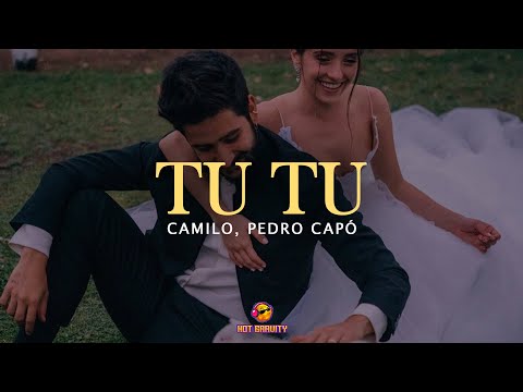 Camilo, Pedro Capó - Tutu || LETRA