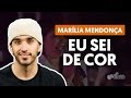 Videoaula Eu Sei de Cor (aula de violão completa)