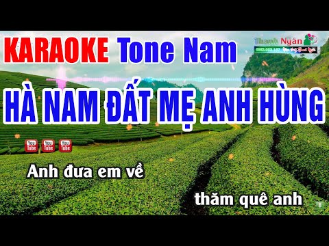 Hà Nam Đất Mẹ Anh Hùng Karaoke Tone Nam 2024 | Nhạc Sống Thanh Ngân