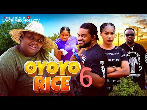 OYOYO RICE 6 - 2025 NIGERIAN NOLLYWOOD COMEDY MOVIE