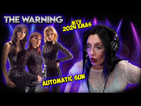 THE WARNING - "Automatic Sun"  2024 EMAs  MTV | ANÁLISIS REACCIÓN