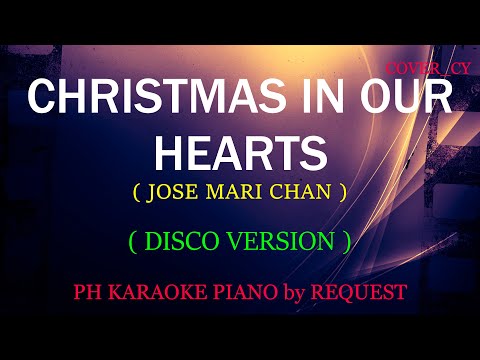 CHRISTMAS IN OUR HEARTS ( JOSE MARI CHAN ) ( DISCO VERSION )