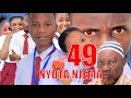 NYOTA NJEMA (49) #dunia #clamvevo #sahilmahili dontatv #babajoan ##chado #lastchance