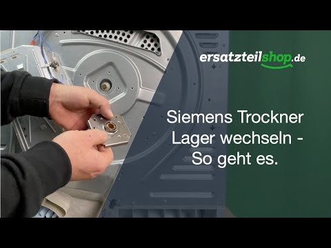 Siemens Trockner Lager wechseln - So geht es.