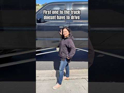 First one to the truck doesn’t have to drive