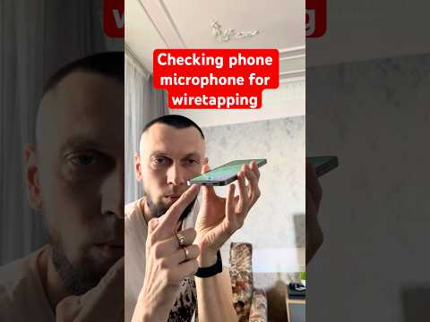 Checking phone microphone for wiretapping