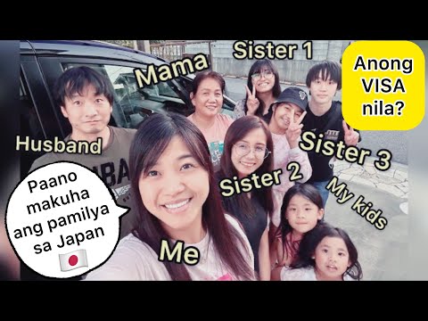 Paano Mapapunta ang Pamilya, Magulang, Anak, Kapartid, o Kaibigan sa Japan? Anong VISA?