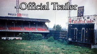 A Cathedral on Lehigh Trailer | Connie Mack Stadium Documentary