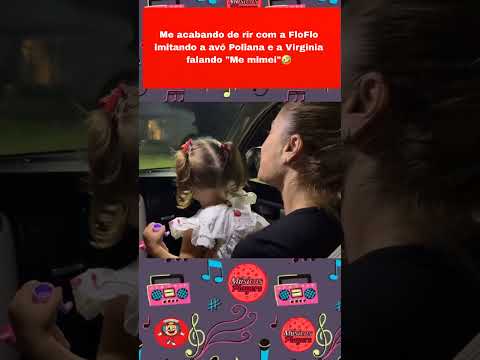 Me acabando de rir com a FloFlo imitando a avó Poliana e a Virginia falando "Me mimei"🤣 #virginia