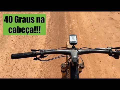 75 km de MTB subindo duas serras no calor de 40 Graus... PRA ENGROSSAR O COURO!