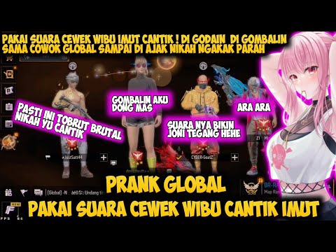 PRANK GLOBAL PAKE SUARA CEWEK DI GODAIN COWOK GLOBAL SAMPE DI AJAK NIKAH NGAKAK BANGET - FREE FIRE