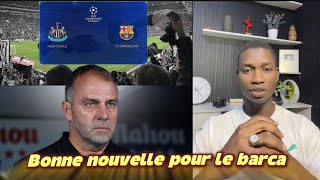 Bonne nouvelle pour le barca pour leur match contre Newcastle 