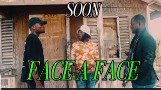 FACE A FACE coming soon “trailer”