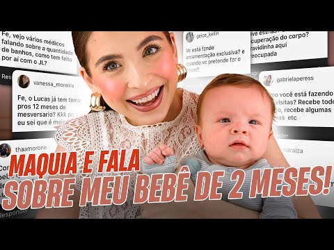 MAQUIA E FALA: A VIDA COM UM BEBÊ DE 2 MESES!! | Fernanda Tumas