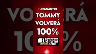 TOMMY YA CALIENTA 😬 Esta ESCENA se ADAPTARÁ 100% en la temporada 3 de #TheLastofUs para HBO 🎬