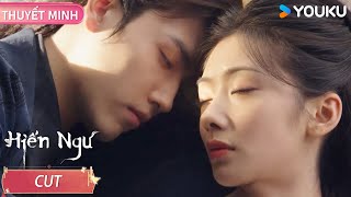 [THUYẾT MINH EP17] Hiến Ngư | Nhập vai giữa nguy cơ bốn bề| YOUKU