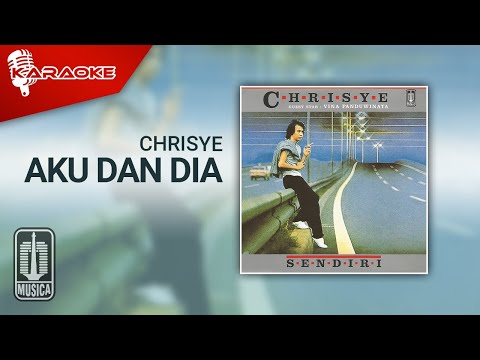 Chrisye – Aku Dan Dia (Official Karaoke Video)