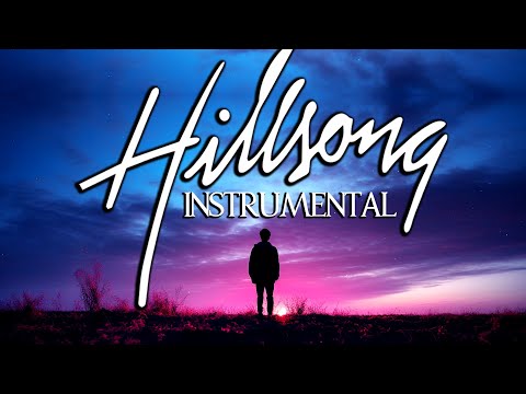 Inspirational Piano Hillsong Worship Instrumental Music - Moving Hillsong Instrumental Melodies