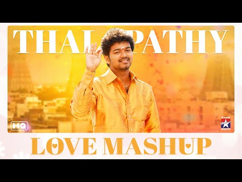 Thalapathy Birthday Mashup | Thalapathy Birthday Special | Vijay Love Songs | Star Music