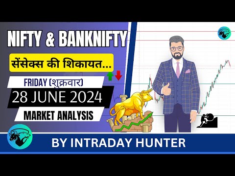 Nifty & Banknifty Analysis | Prediction For 28 JUNE 2024
