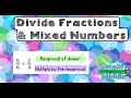 Dividing Fractions and Mixed Numbers Explained