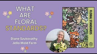 What are Floral Standards in Today's Flower Farm
