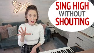 Sing High Without Shouting