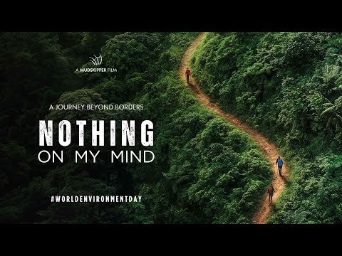 A Journey Beyond Borders “Nothing on my Mind” - A film by Amoghavarsha JS