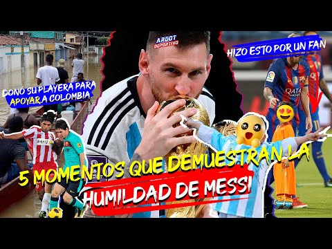 Top 5 momentos que demuestran la humildad de Messi