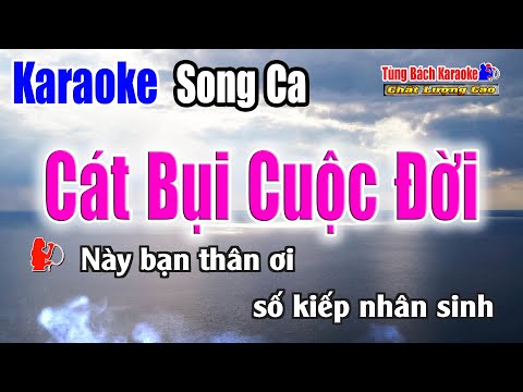 Cát Bụi Cuộc Đời || Karaoke Beat Chuẩn ( Song Ca ) Karaoke Nhạc Sống Tùng Bách